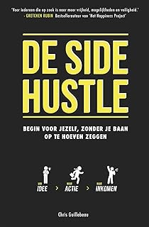 De side hustle: begin voor jezelf, zonder je baan op te hoeven zeggen